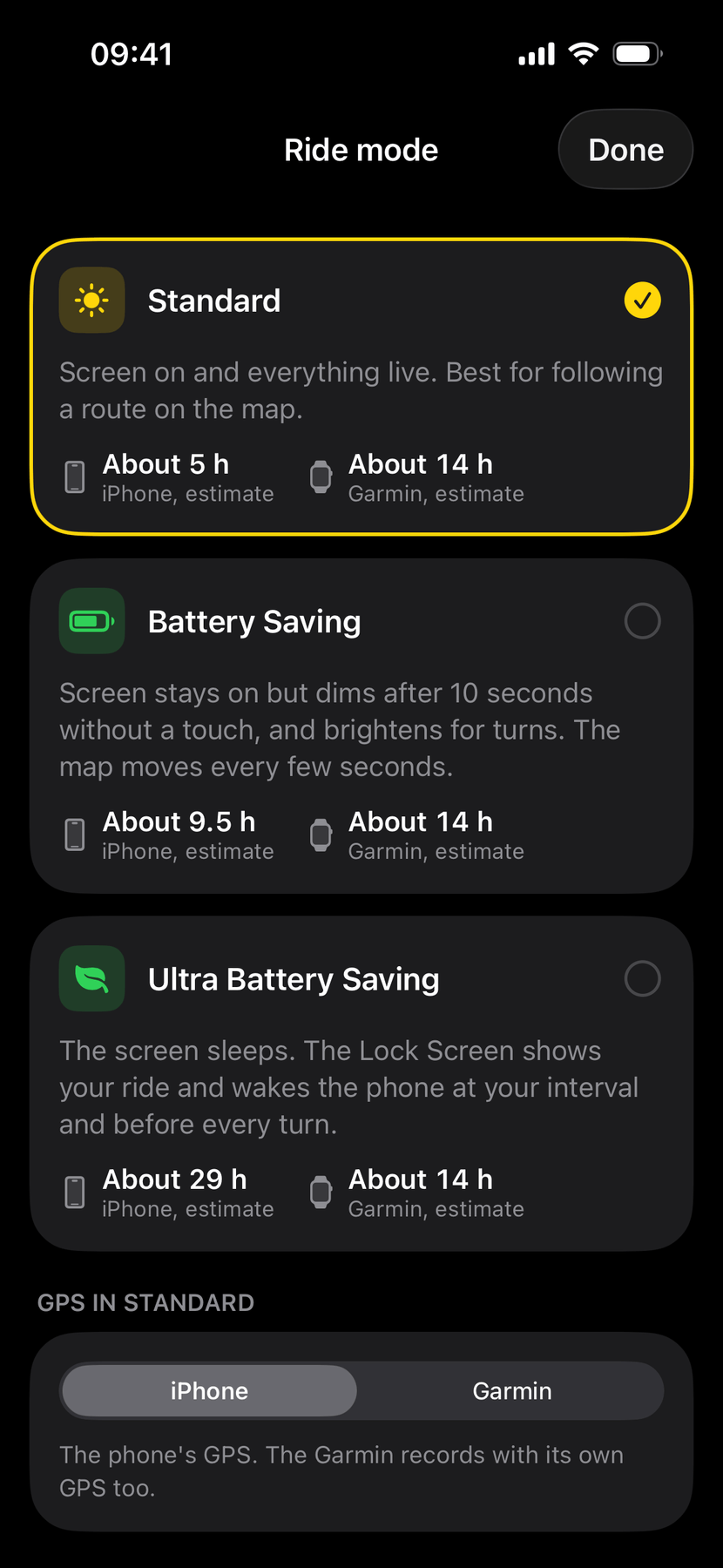 The Ride mode sheet: Standard selected, then Battery Saving and Ultra Battery Saving, each with a summary and battery estimates for the iPhone and the Garmin, and a choice of GPS from the iPhone or the Garmin.